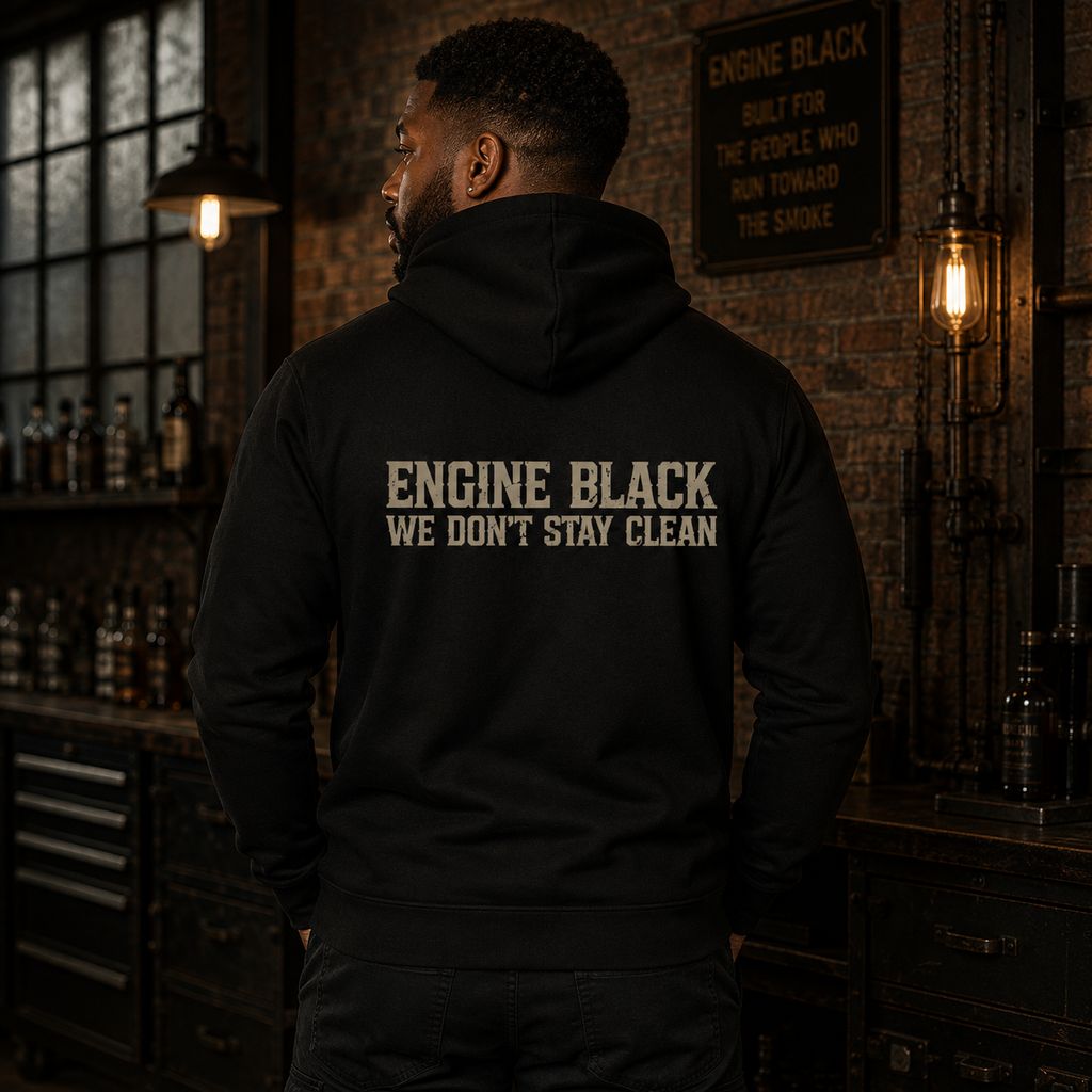 Engine Black™ Pullover Hoodie — “We Don’t Stay Clean” | Premium Fire Rescue Lifestyle Apparel